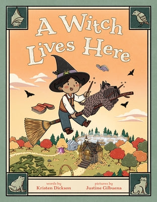 A Witch Lives Here by Dickson, Kristen book cover