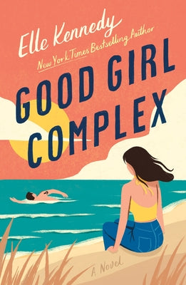 Good Girl Complex: An Avalon Bay Novel by Elle Kennedy book cover