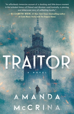 Traitor: A Novel of World War II by Amanda McCrina book cover