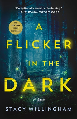 Book cover of A Flicker in the Dark by Willingham, Stacy