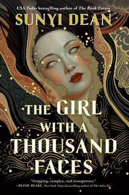 Book cover of The Girl with a Thousand Faces by Dean, Sunyi