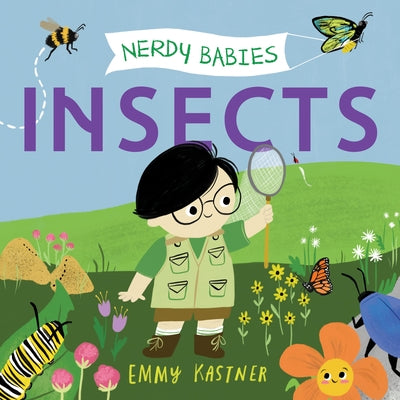 Nerdy Babies: Insects by Emmy Kastner book cover
