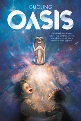 Oasis: A Science Fiction Graphic Novel by Guojing book cover