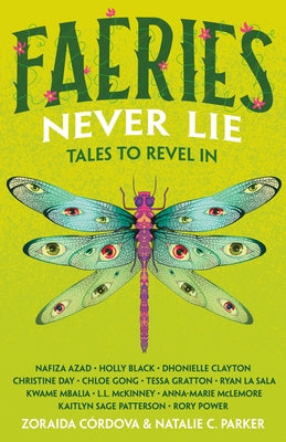 Faeries Never Lie: Tales to Revel in by C book cover