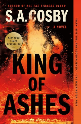 Book cover of King of Ashes by Cosby, S. a.