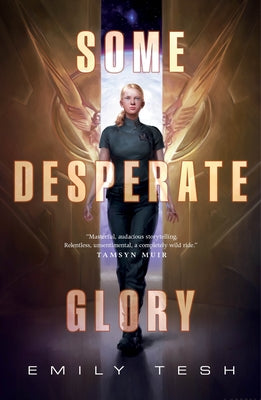 Some Desperate Glory by Emily Tesh book cover