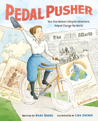 Pedal Pusher: How One Woman's Bicycle Adventure Helped Change the World by Mary Boone book cover