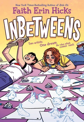 Book cover of Inbetweens: A Graphic Novel by Hicks, Faith Erin