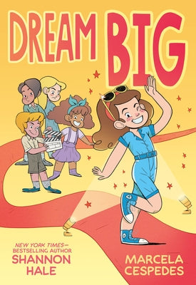 Dream Big by Hale, Shannon book cover