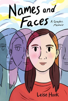 Book cover of Names and Faces: A Graphic Memoir by Hook, Leise