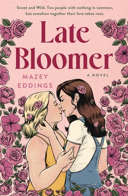 Late Bloomer by Eddings, Mazey book cover