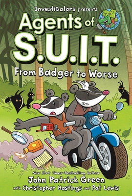 Book cover of Investigators: Agents of S.U.I.T.: From Badger to Worse by Green, John Patrick