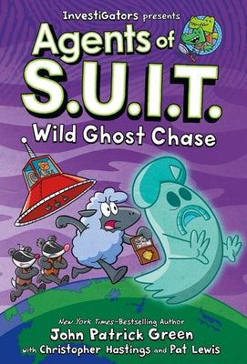 Book cover of Investigators: Agents of S.U.I.T.: Wild Ghost Chase by Green, John Patrick