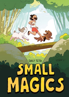 Small Magics: A Graphic Novel by Tetri, Emily book cover