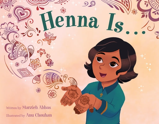 Henna Is . . . by Marzieh Abbas book cover