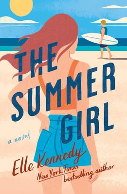 The Summer Girl: An Avalon Bay Novel by Kennedy, Elle book cover