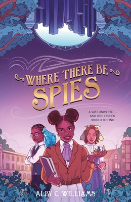 Where There Be Spies by Williams, Alby C. book cover