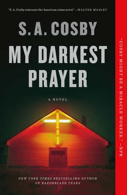 My Darkest Prayer by Cosby, S. a. book cover