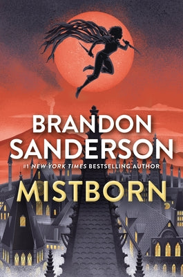Book cover of Mistborn: The Final Empire by Sanderson, Brandon