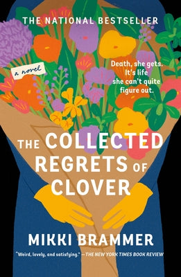Book cover of The Collected Regrets of Clover by Brammer, Mikki