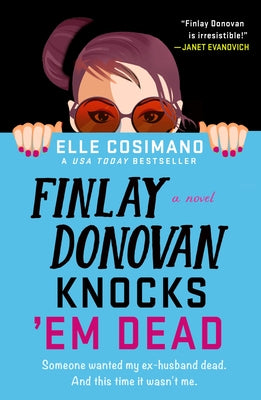 Finlay Donovan Knocks 'em Dead by Elle Cosimano book cover