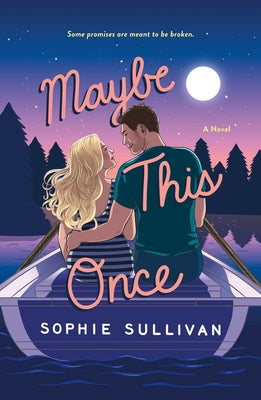 Book cover of Maybe This Once by Sullivan, Sophie