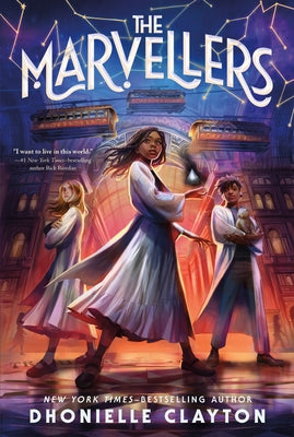 Book cover of The Marvellers by Clayton, Dhonielle