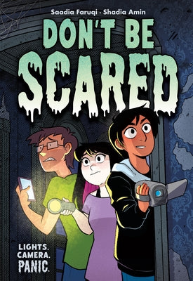 Don't Be Scared: A Graphic Novel by Faruqi, Saadia book cover