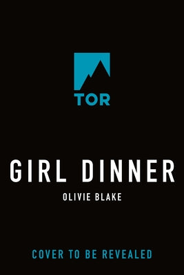 Book cover of Girl Dinner by Blake, Olivie
