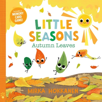 Book cover of Little Seasons: Autumn Leaves: (With Memory Card Game!) by Hokkanen, Mirka