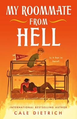 Book cover of My Roommate from Hell by Dietrich, Cale