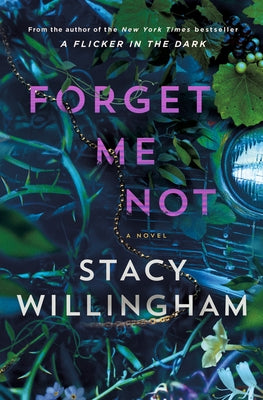 Book cover of Forget Me Not by Willingham, Stacy
