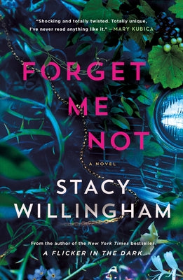 Forget Me Not by Stacy Willingham book cover