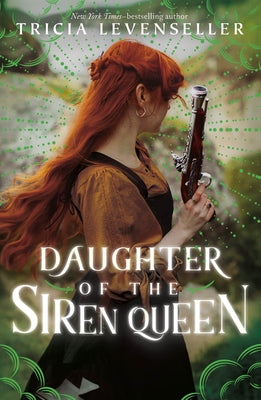 Daughter of the Siren Queen by Tricia Levenseller book cover