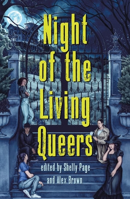 Night of the Living Queers: 13 Tales of Terror & Delight by Shelly Page book cover