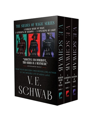 Shades of Magic Trilogy Boxed Set: A Darker Shade of Magic, a Gathering of Shadows, a Conjuring of Light by V. E. Schwab book cover