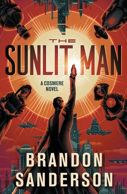 The Sunlit Man: A Cosmere Novel by Brandon Sanderson book cover