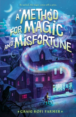 Book cover of A Method for Magic and Misfortune by Farmer, Craig Kofi