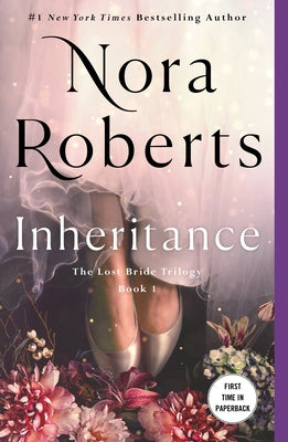 Book cover of Inheritance: The Lost Bride Trilogy, Book 1 by Roberts, Nora