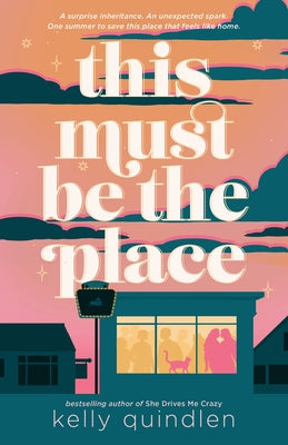 This Must Be the Place by Quindlen, Kelly book cover