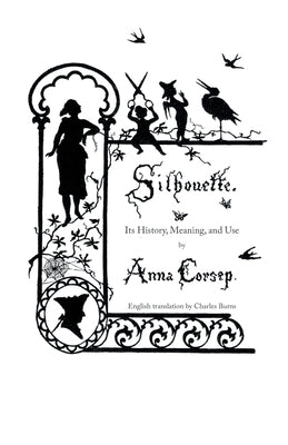 Silhouette: Its History, Meaning and Use by Charles Burns book cover
