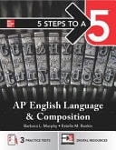 Book cover of 5 Steps to a 5: AP English Language and Composition 2026: Practice AP Tests + AP Content Review + Digital Exams by Murphy, Barbara