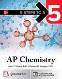Book cover of 5 Steps to a 5: AP Chemistry 2026: Practice AP Tests + AP Content Review + Digital Exams by Moore, John T.