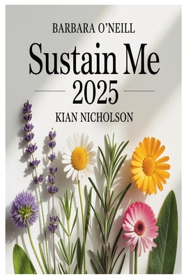 Barbara O'Neill Sustain Me 2025 by Nicholson, Kian book cover