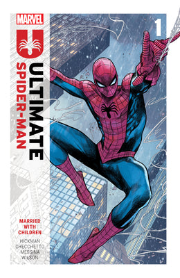 Book cover of Ultimate Spider-Man by Jonathan Hickman Vol. 1: Married with Children by Hickman, Jonathan