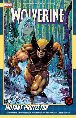 Wolverine by Saladin Ahmed Vol. 3: Mutant Protector by Ahmed, Saladin book cover
