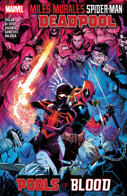 Miles Morales: Spider-Man/Deadpool - Pools of Blood by Cody Ziglar book cover