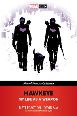 Hawkeye: My Life as a Weapon [Marvel Premier Collection] by Matt Fraction book cover