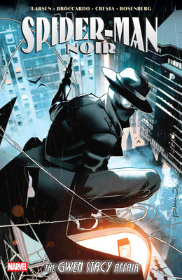 Spider-Man Noir: The Gwen Stacy Affair by Larsen, Erik book cover