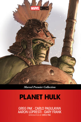 Planet Hulk [Marvel Premier Collection] by Pak, Greg book cover